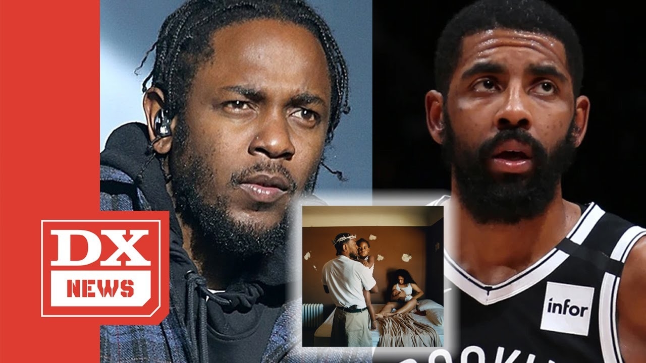 Kendrick Lamar References Kyrie Irving’s COVID Stance On New Album