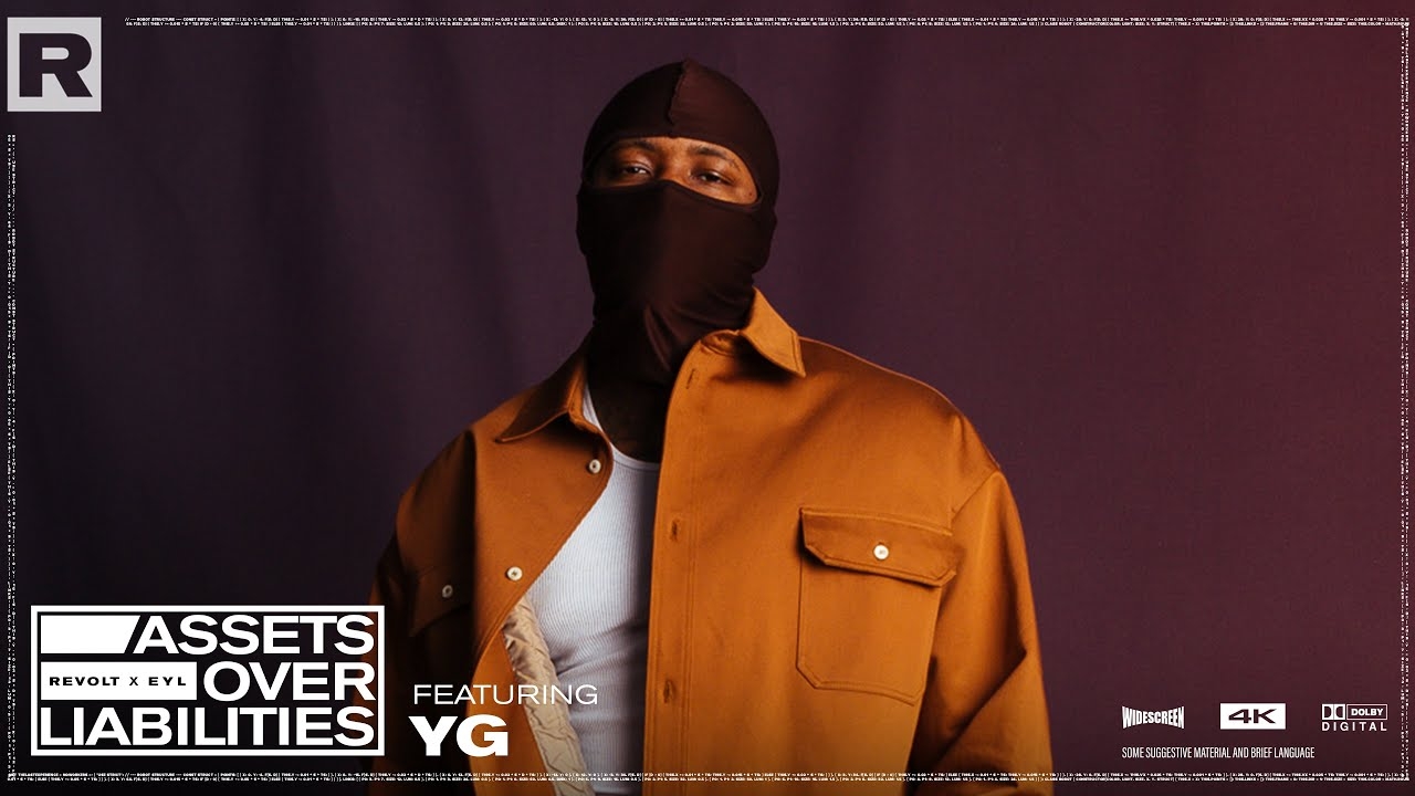 YG On Nipsey Hussle's Influence, 4Hunnid The Brand, Real Estate & More | Assets Over Liabilities