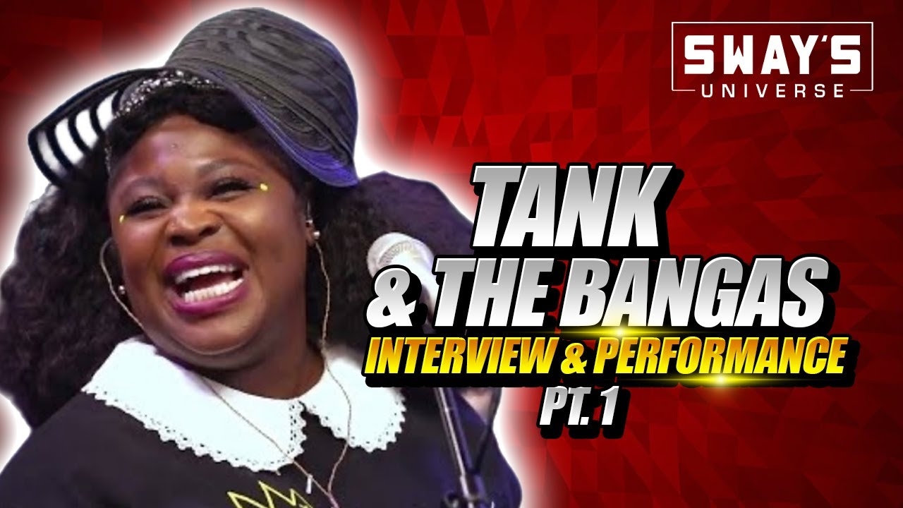 Grammy Nominated Band Tank & The Bangas Interview on Sway In The Morning | SWAY’S UNIVERSE