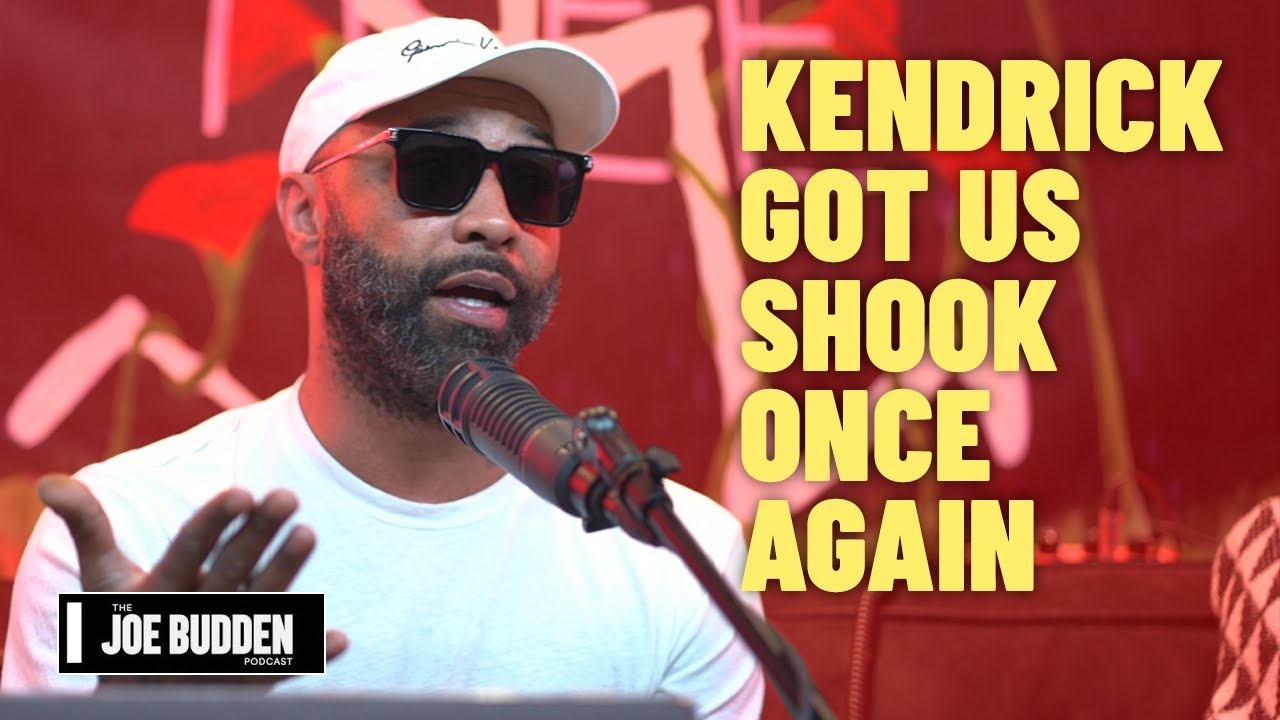 Kendrick Got Us Shook Once Again | The Joe Budden Podcast