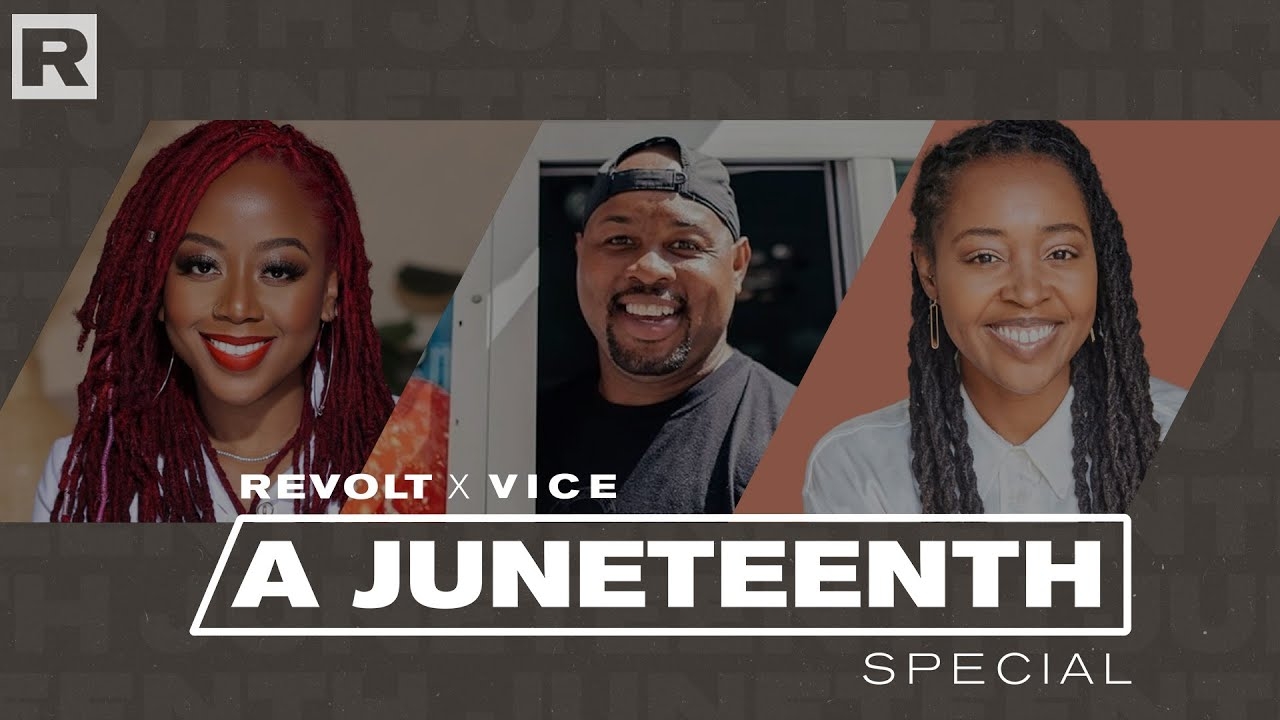 REVOLT x VICE: A Juneteenth Special