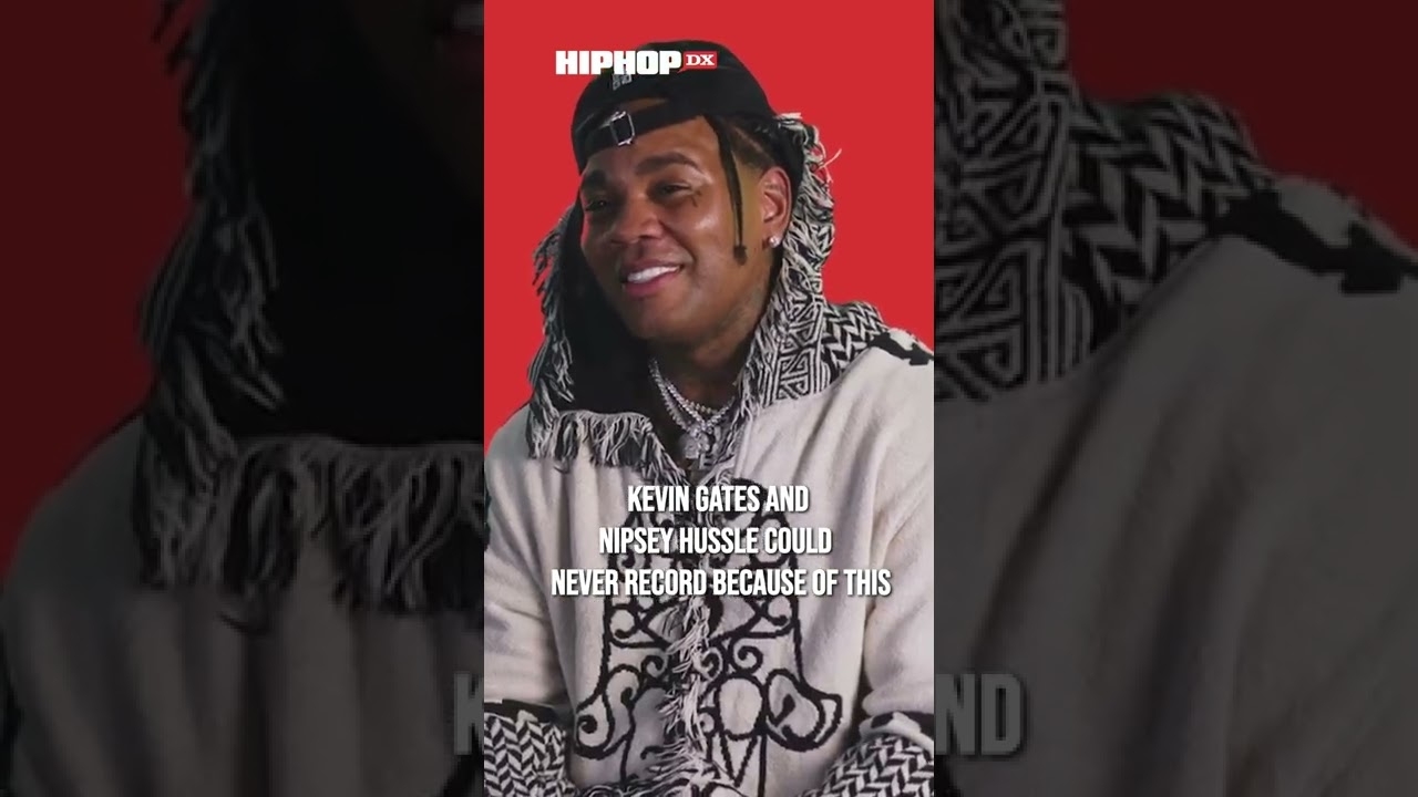 Kevin Gates Explains Why He Never Recorded Music With Nipsey Hussle