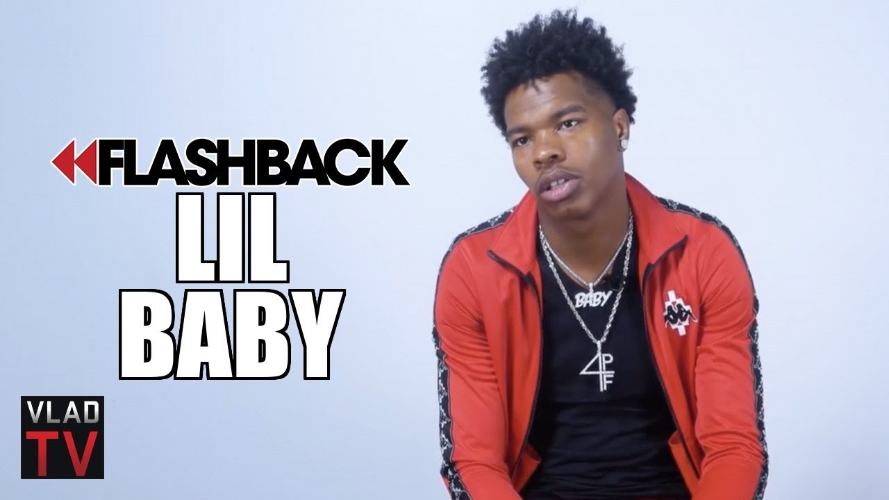 Lil Baby  What I Rap About is Real, Not Fabricated Like Most Rappers (Flashback)