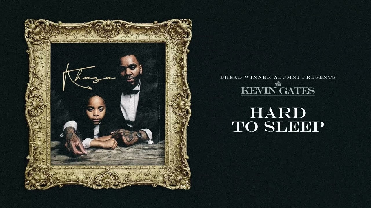 Kevin Gates - Hard To Sleep (Official Audio)