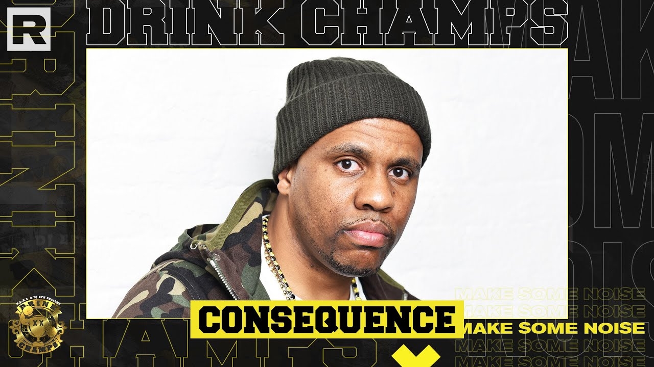Consequence talks his relationship with Ye, ghostwriting, working with ATCQ & more | Drink Champs