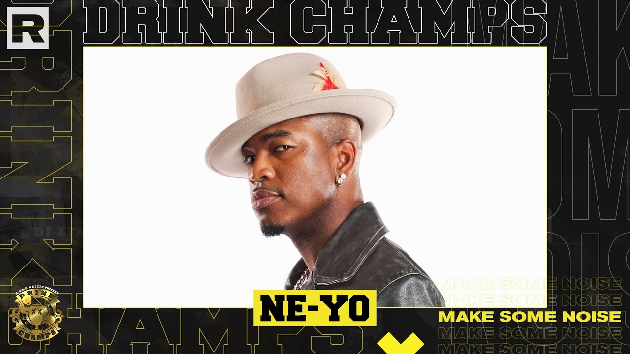 Ne-Yo On His Music Journey, His Come Up As An Artist, Separating From His Wife & More | Drink Champs