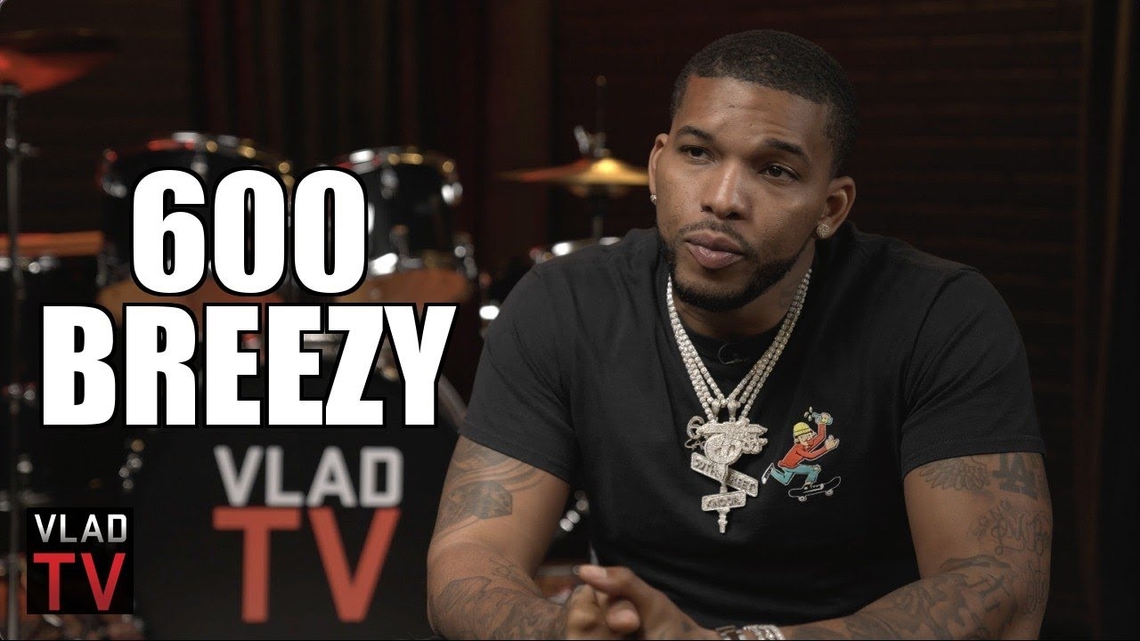 600 Breezy: In My 20s All I Knew was Gang-Banging, I Have Nothing to Prove in My 30s (Part 2)