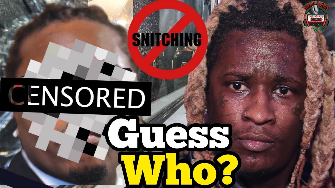 Identity Of Young Thugs Informant Leaked "You Won't Believe Who It Is(01)