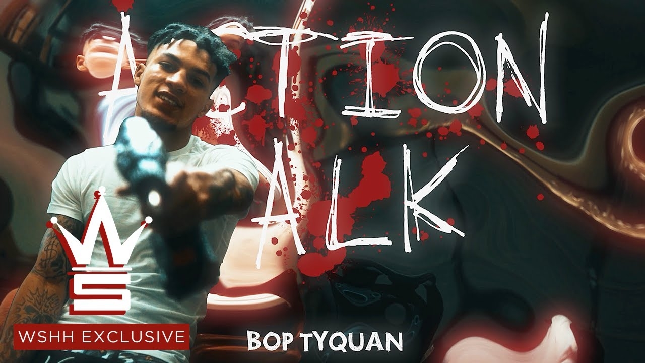 Bop TyQuan - ACTION TALK (Official Music Video)
