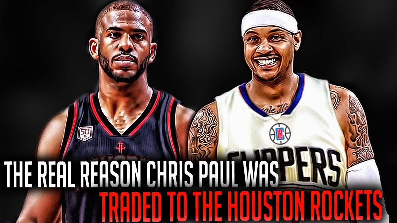 The Real Reason Chris Paul Was Traded To The Rockets