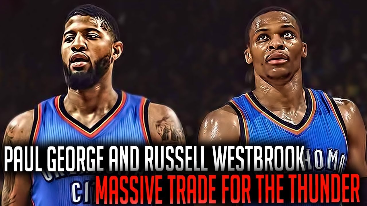 Why The Paul George Trade Was AMAZING For Russell Westbrook!