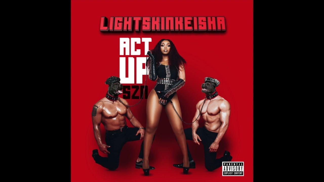 LightSkinKeisha - Still Cant Do (Act Up SZN Audio)