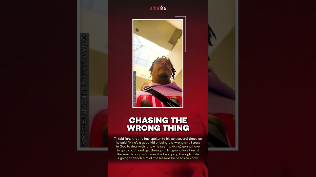 T.l. Addresses His Son King’s Arrest, Says He Will End Up In Prison! #shorts