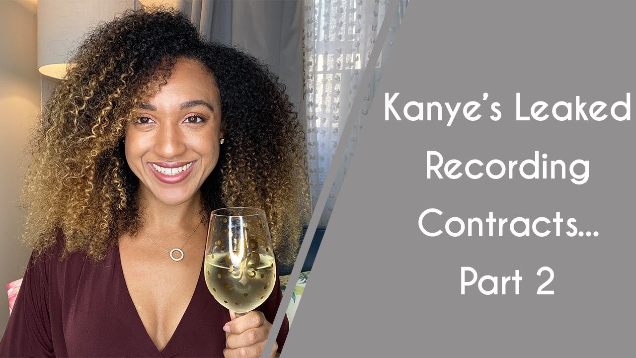 Former Entertainment Lawyer Reacts and Breaks Down Kanye West's Leaked Recording Contracts | Part 2