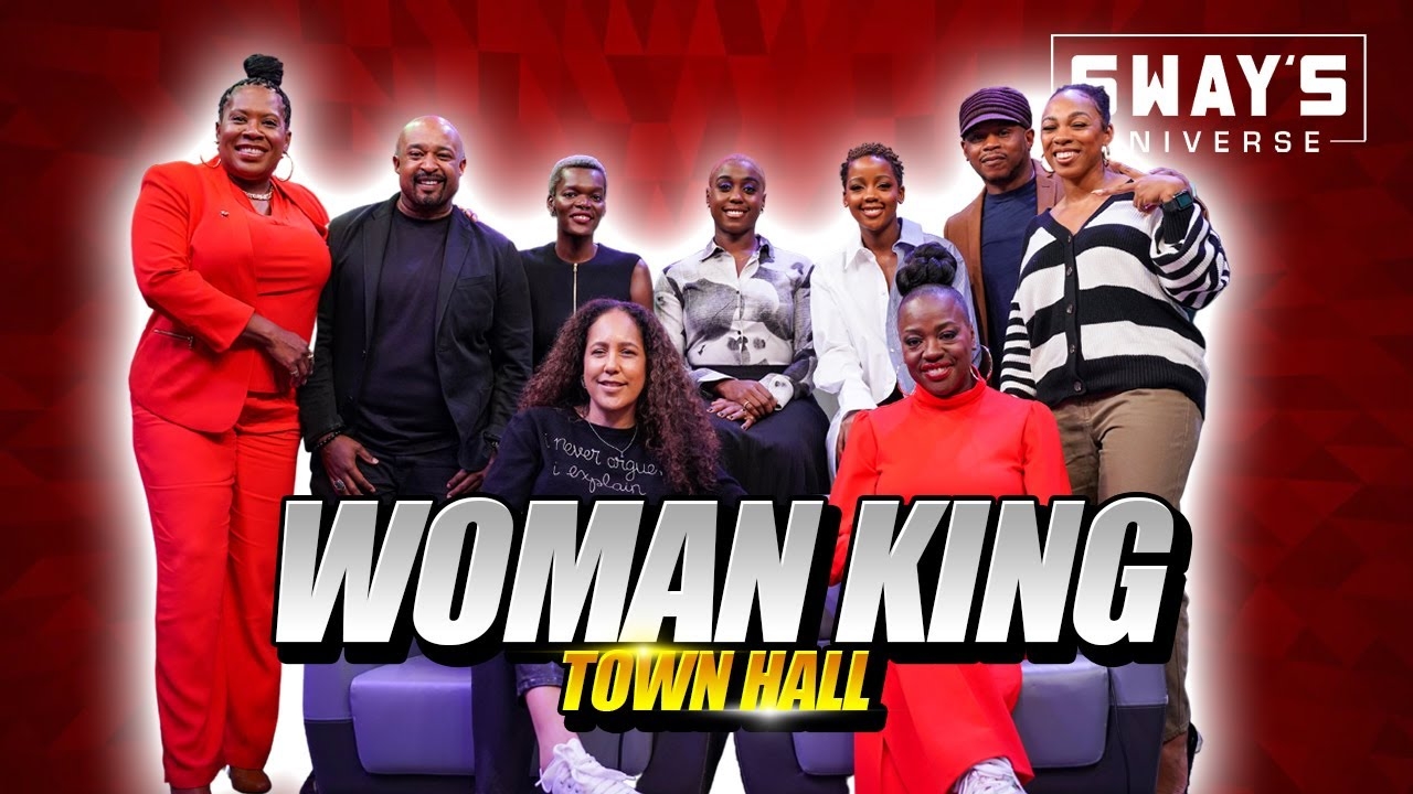Viola Davis & Cast of 'WOMAN KING' Sway In The Morning Town Hall | SWAY’S UNIVERSE