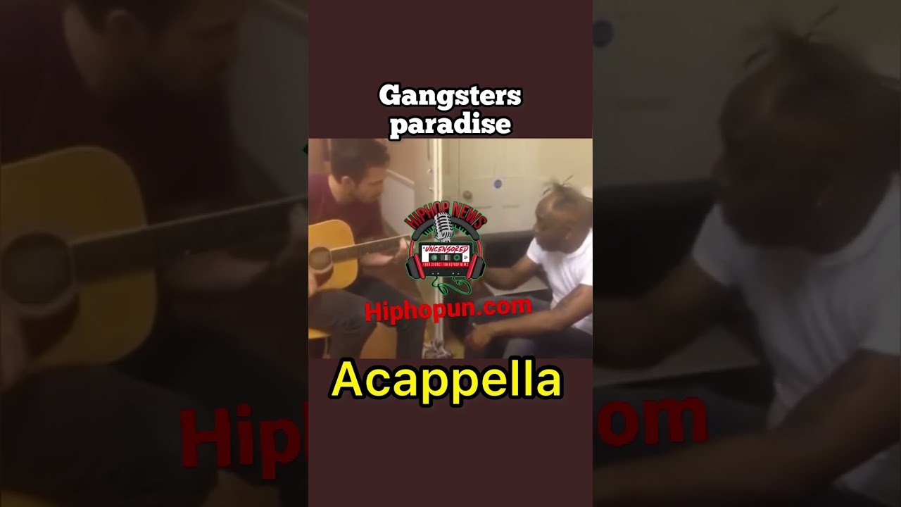 Coolio gangsters Paradise acappella￼