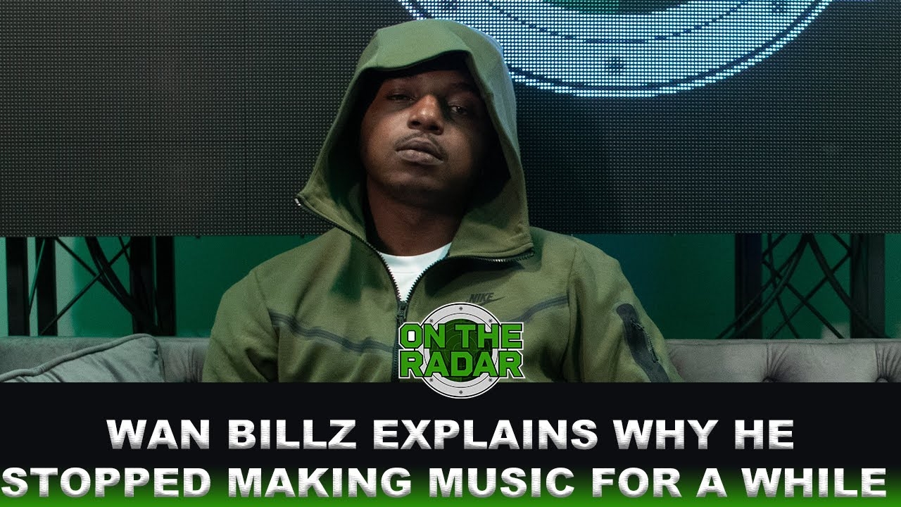 Wan Billz On Why He Stopped Dropping Music For A While