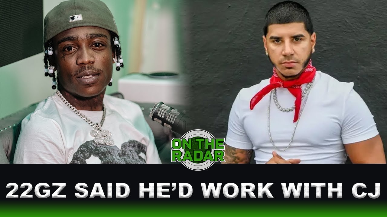 22GZ Says He'd Work With CJ