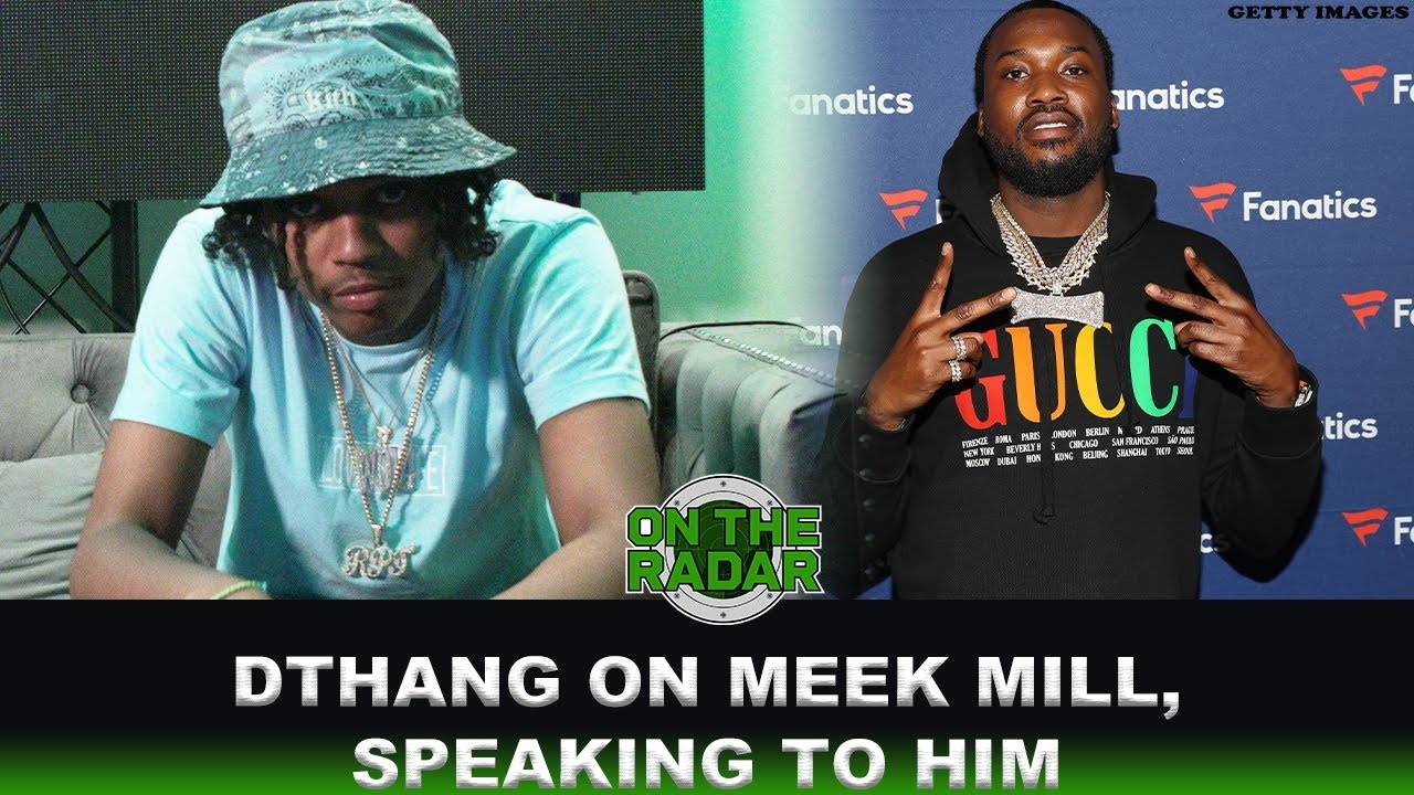 Dthang On Meek Mill