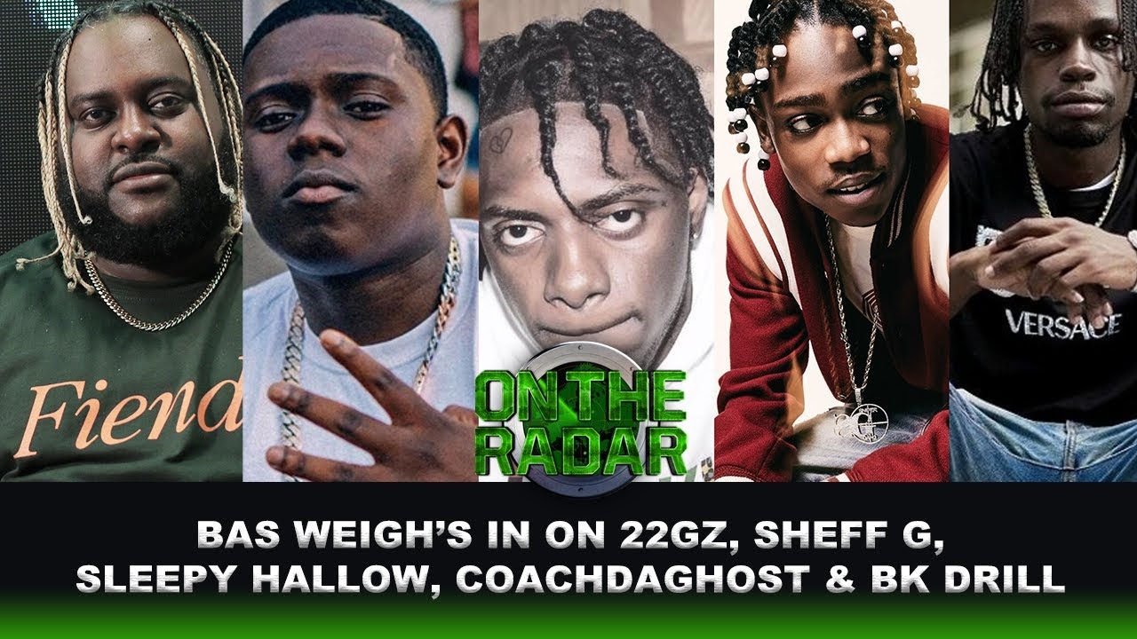 Bas Weighs In On Brooklyn & Bronx Drill, 22gz, Sleepy Hallow, Sheff G + more!