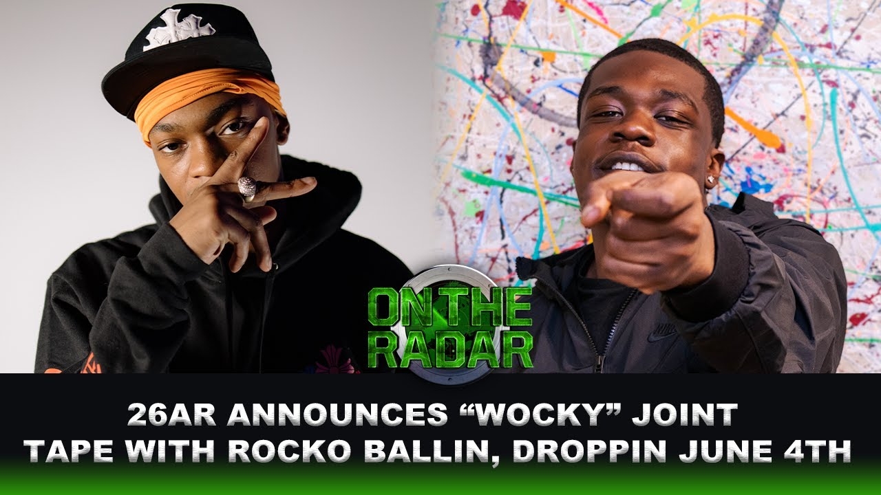 26AR Reveals Name Of Joint Tape With Rocko Ballin, Release date
