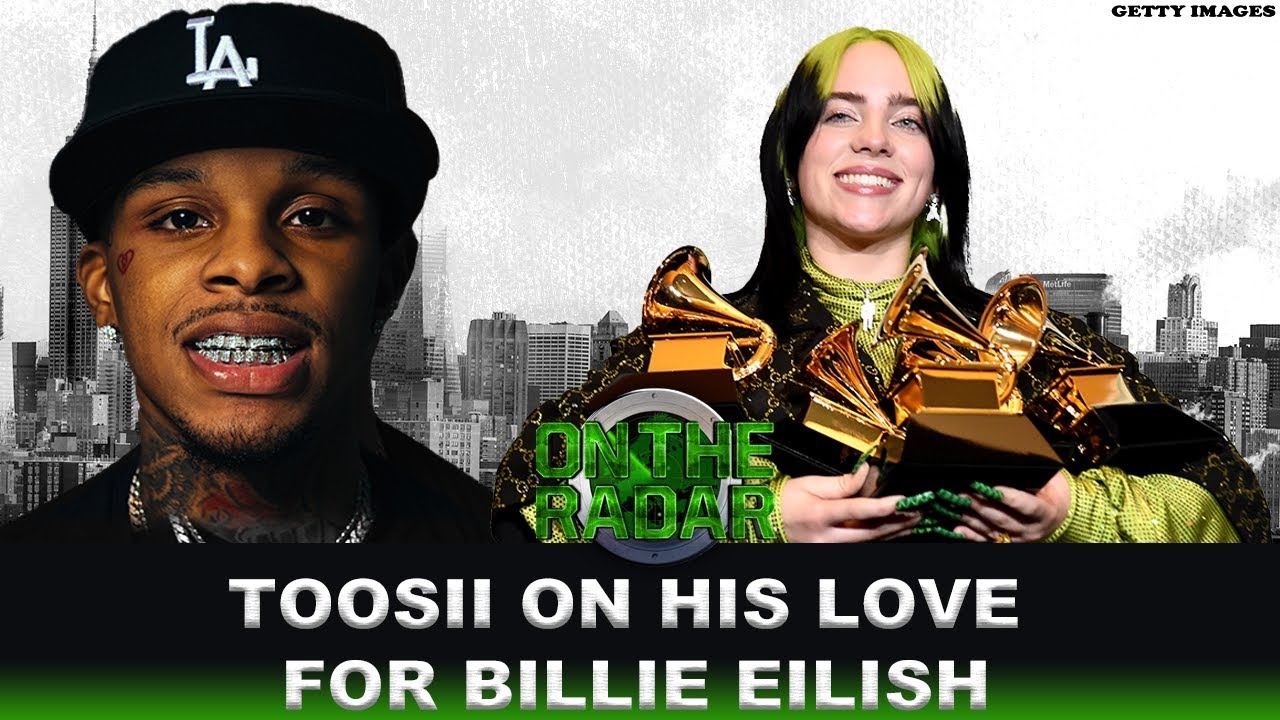 Toosii Shares His Love For Billie Eilish, Wants To Do A Record Together