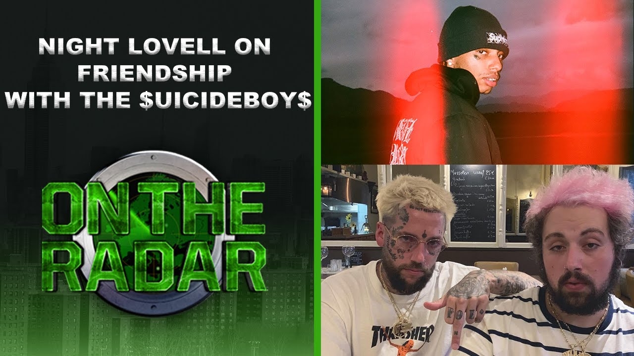 Night Lovell On His Friendship With The $uicideboy$
