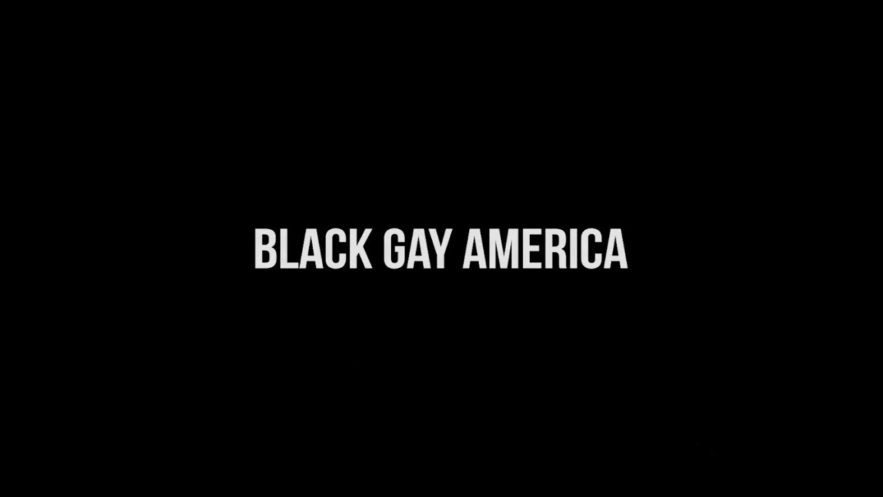 BGA: Black Gay America (Documentary)