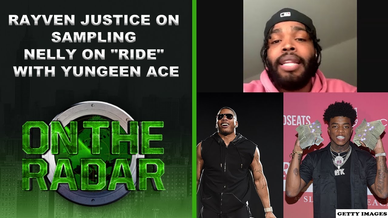 Rayven Justice Talks Paying Homage To Nelly On "Ride" With Yungeen Ace