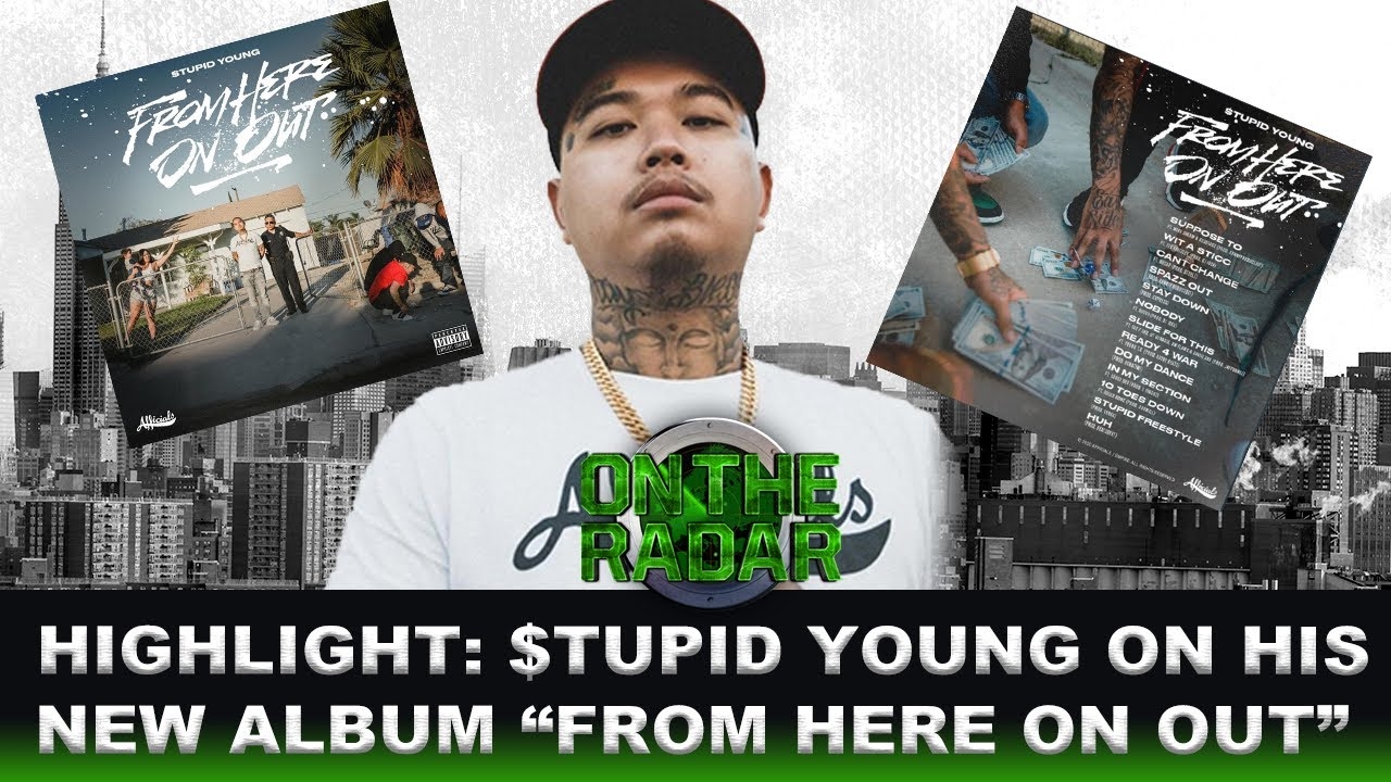 $tupid Young On His New Album "From Here On Out", Featuring Blueface, Tee Grizzley, Rucci