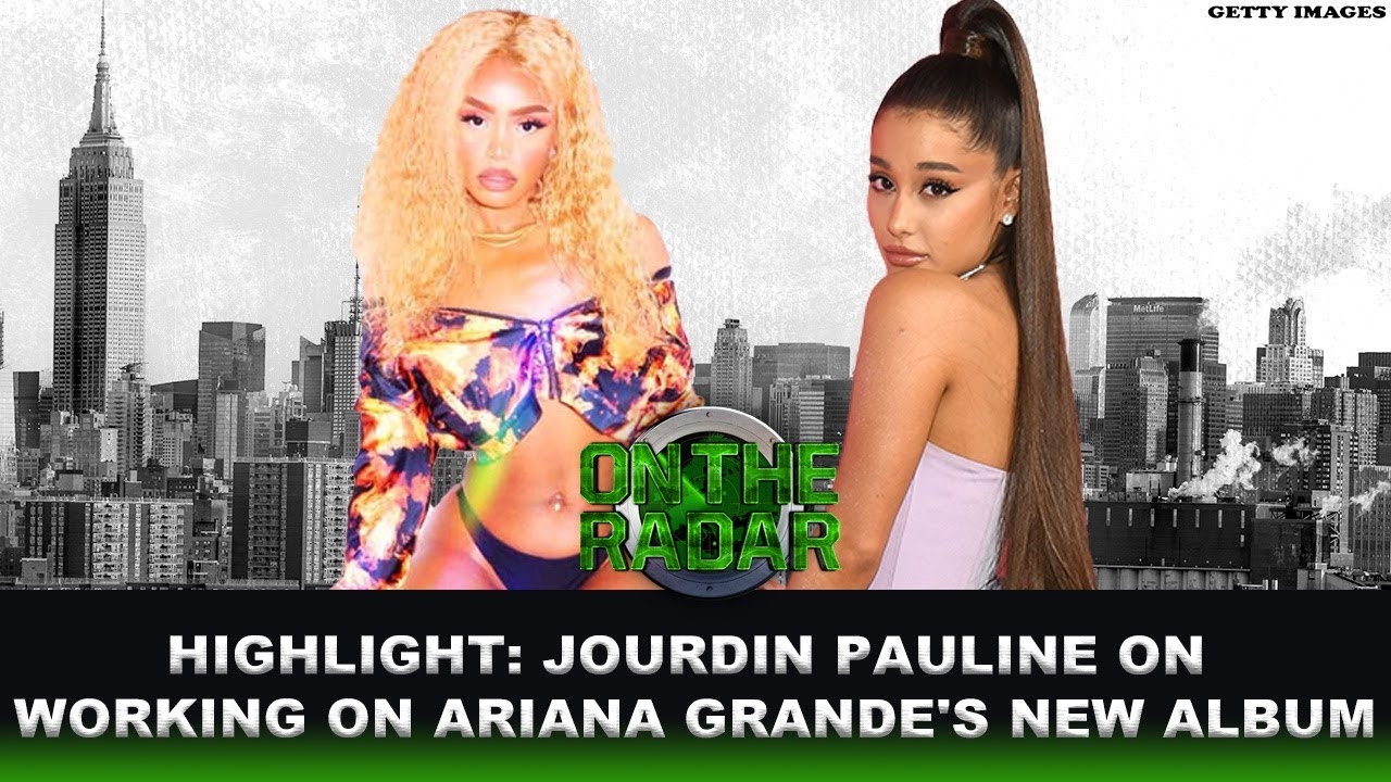 Jourdin Pauline Talks About Working On Ariana Grande's New Album "Positions"