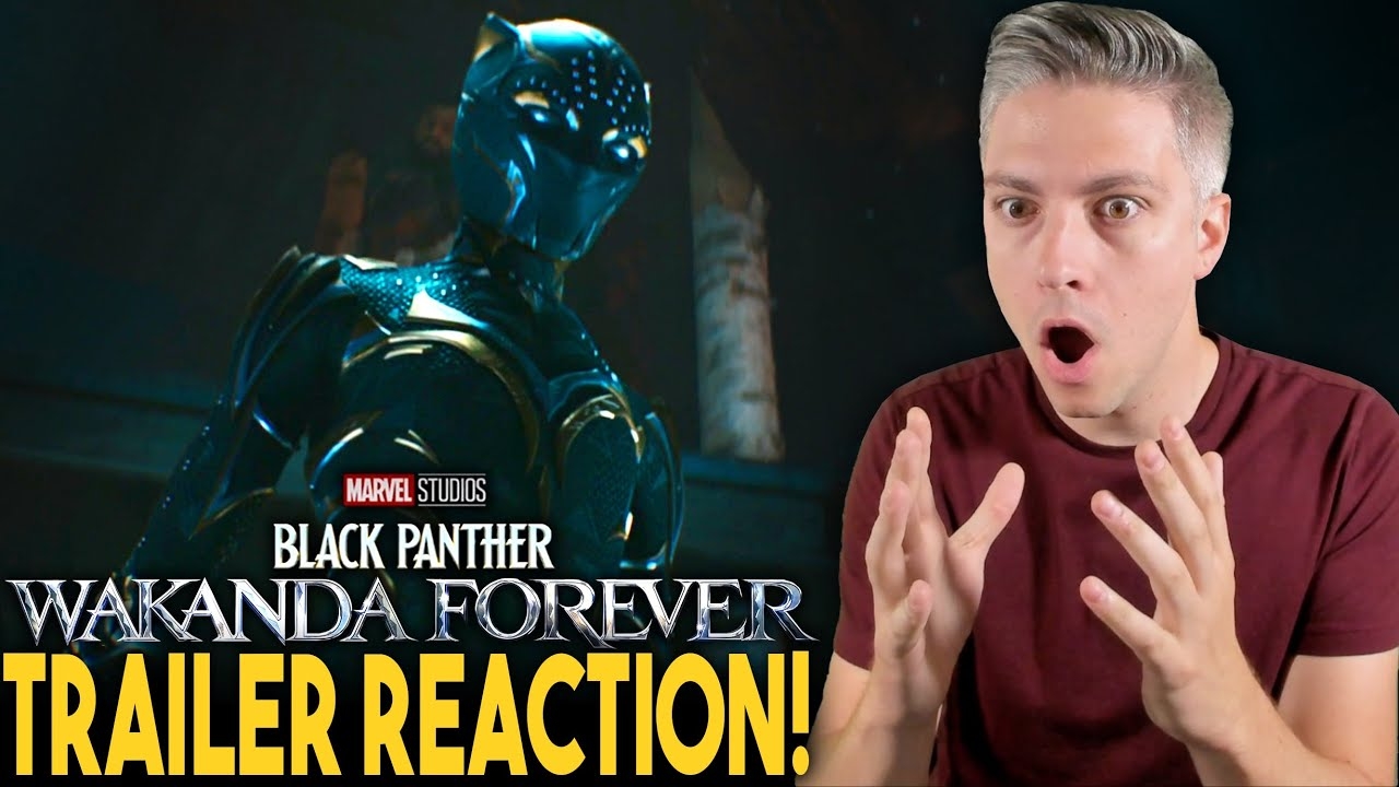 Black Panther: Wakanda Forever  Official Trailer Reaction!