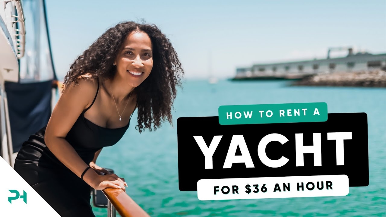How to YACHT for $36 an hour in CALIFORNIA