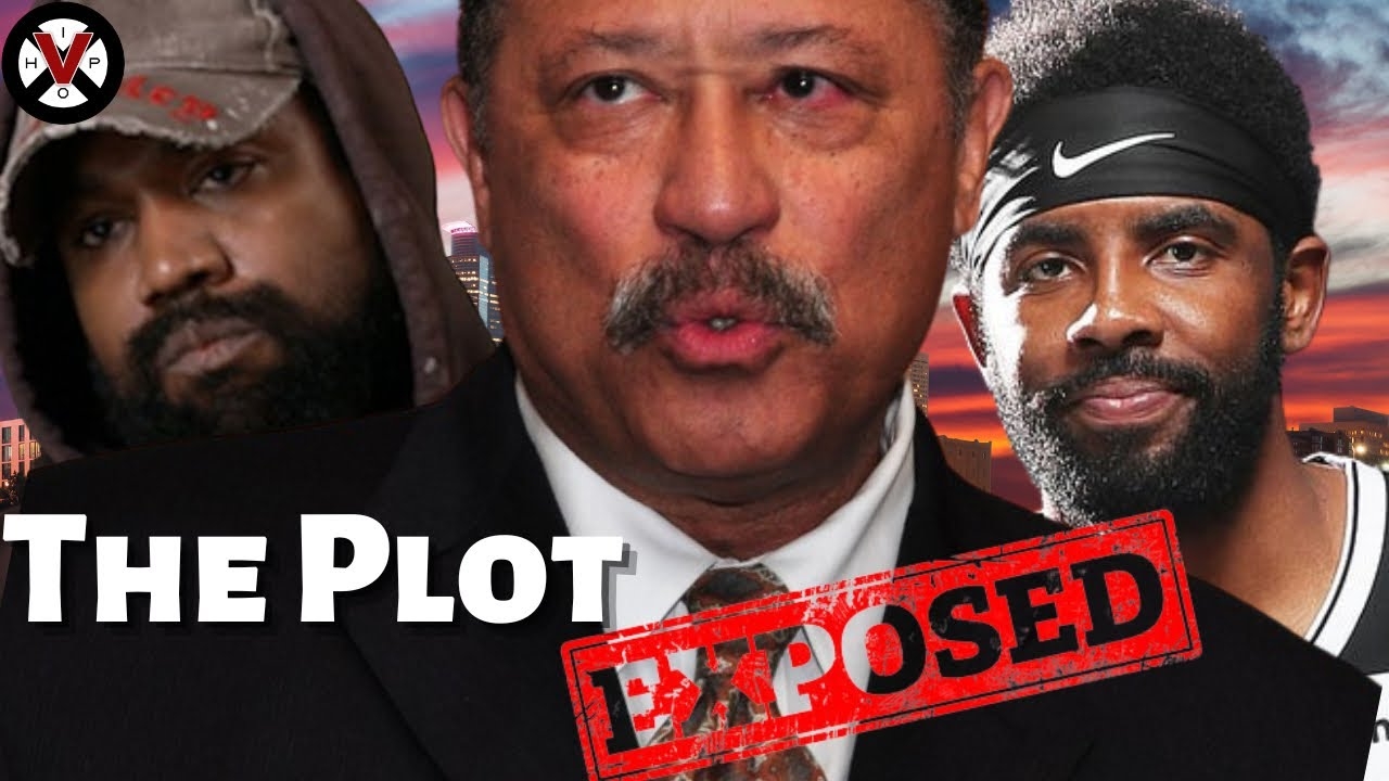 Judge Joe Brown Exposes The Plan 2 Destroy Kanye & Kyrie Had Already Been SET By The Powers That Be!