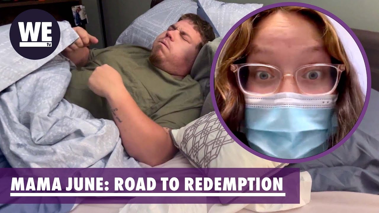Day 9 of Quarantine & Josh Ain't Doing So Hot | Mama June: Road to Redemption