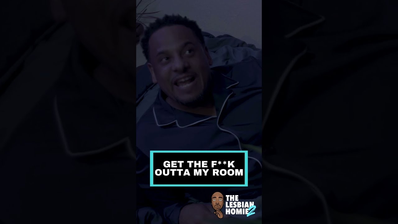 "Get Outta My Room!" | The Lesbian Homie 2 @Lisa Yaro @Kraig Smith #shorts