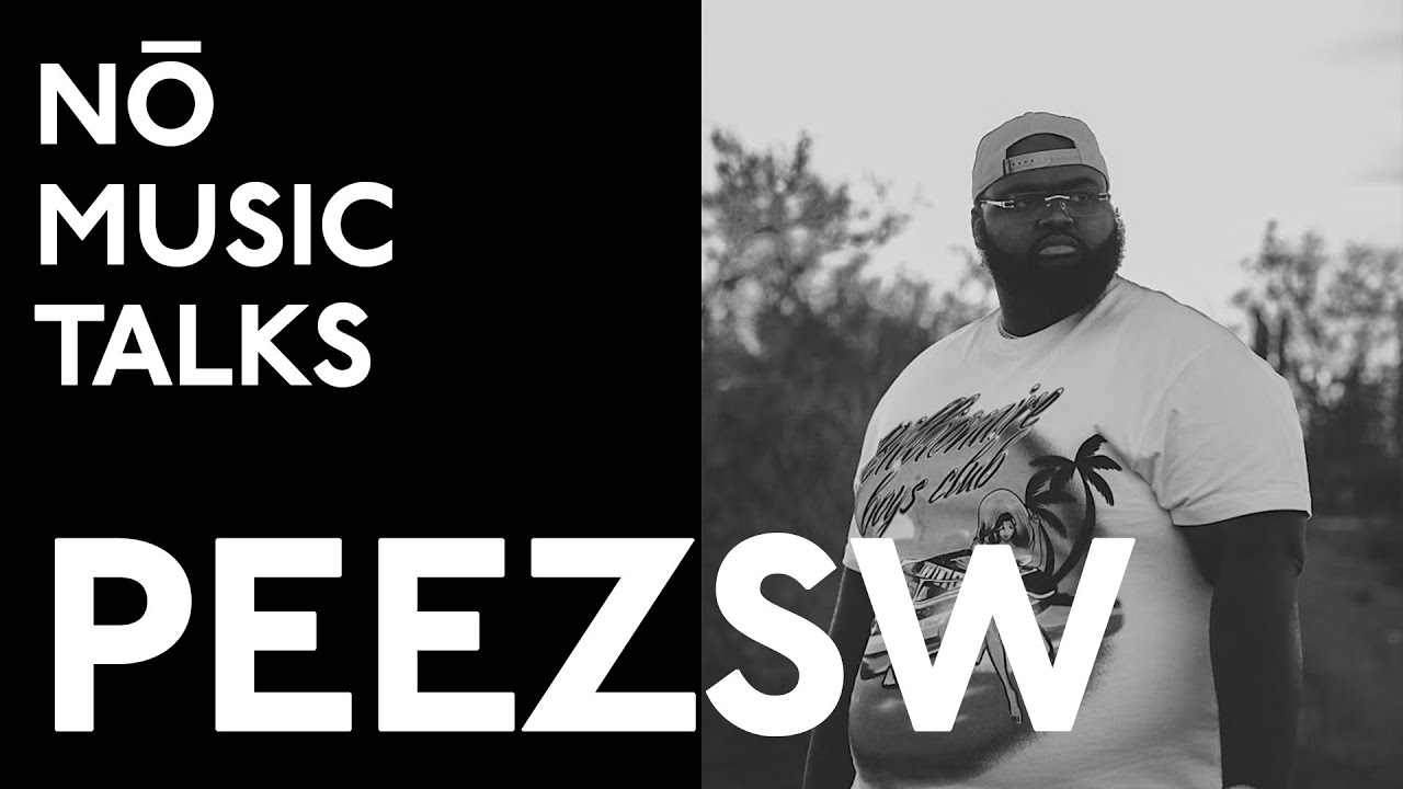PeezSW | Nō Music Talks