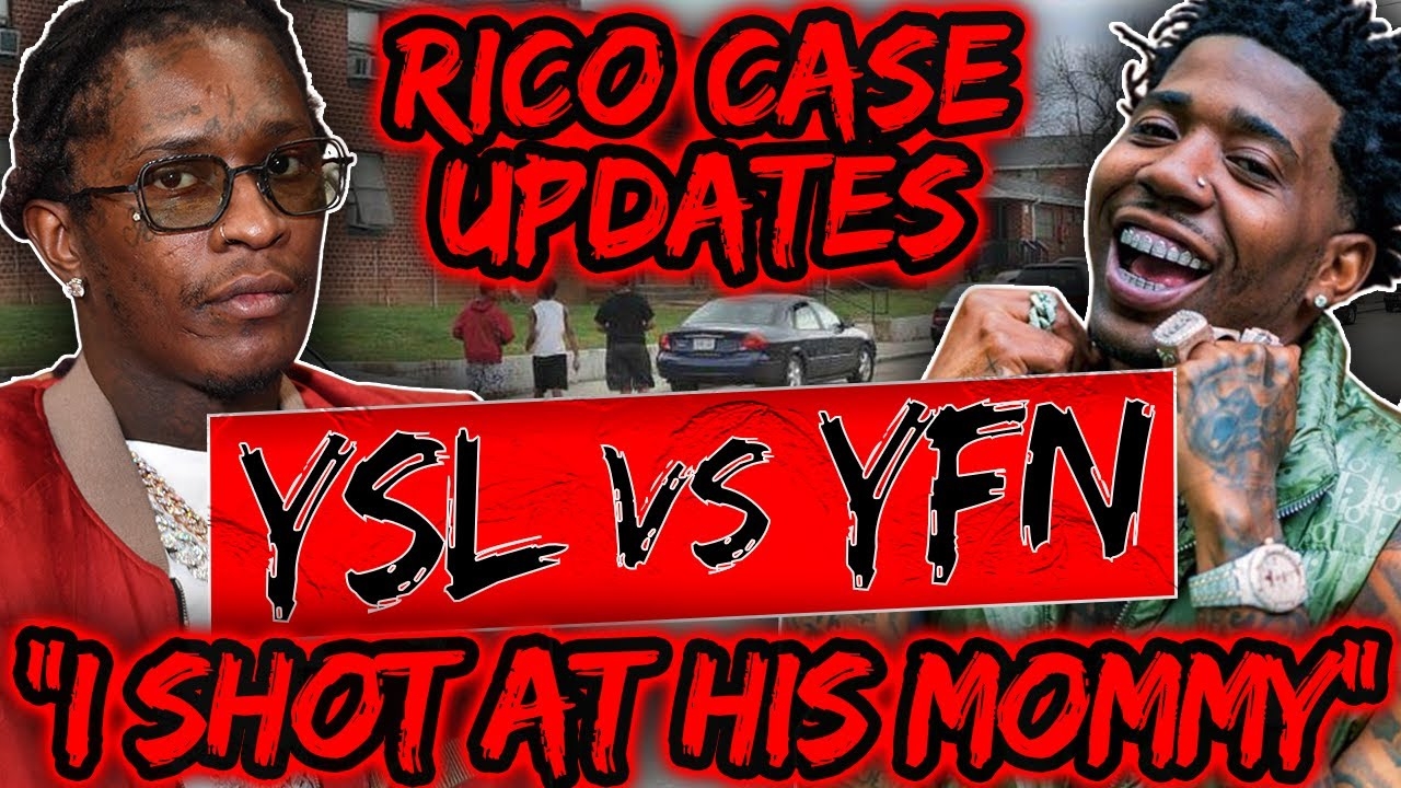 YSL vs YFN UPDATE: Young Thug & YFN Lucci Cases