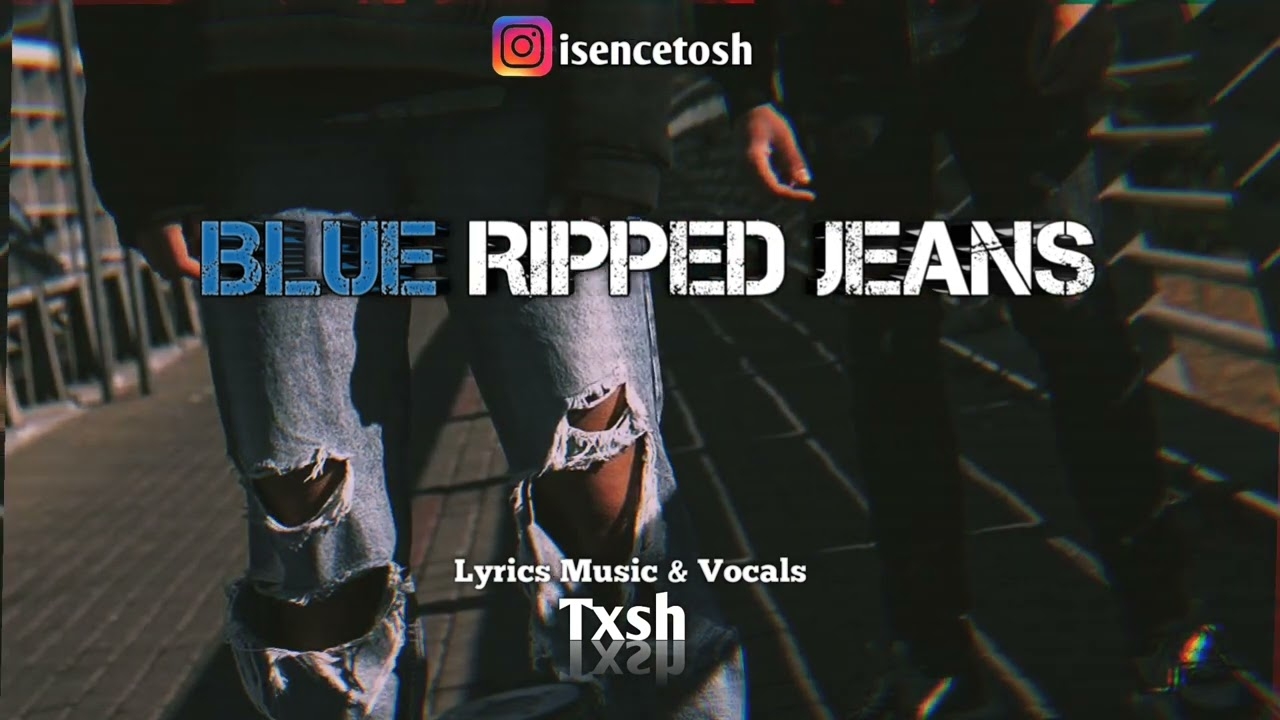 Blue Ripped Jeans|Hindi Hip Hop Song|2022 Love Song|Txsh #hindi #song  #lovesong