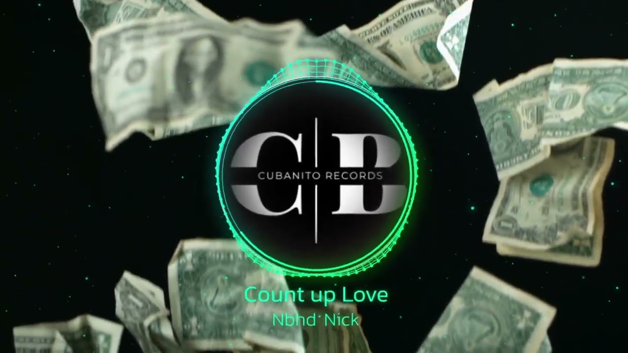 Count up Love - Nbhd Nick / Hip-Hop [Cubanito Records]