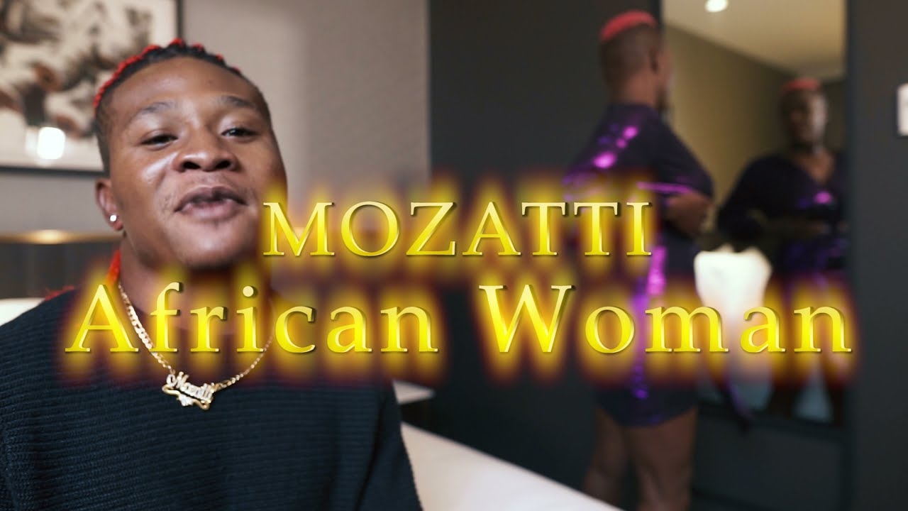 Mozatti - African Woman Official Music Video