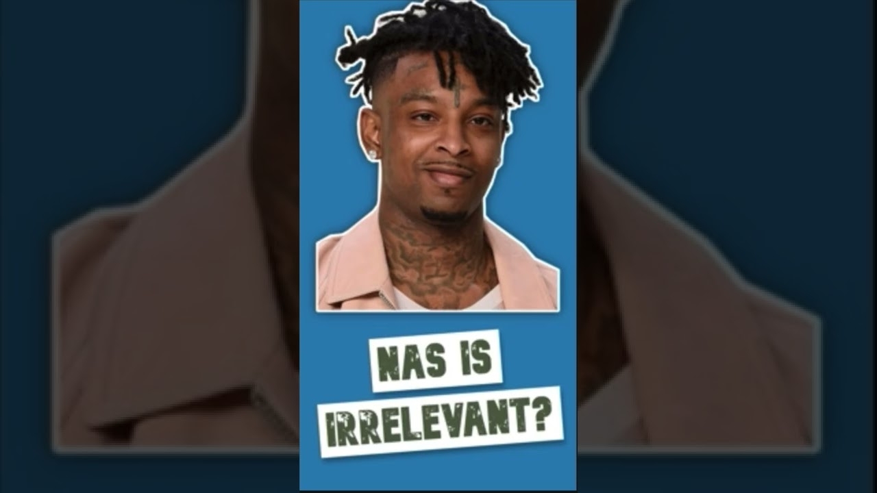 21 Savage Says Nas is Irrelevant #21savage #nas #clubhouse #illmatic #hiphop #clubhouse #rap