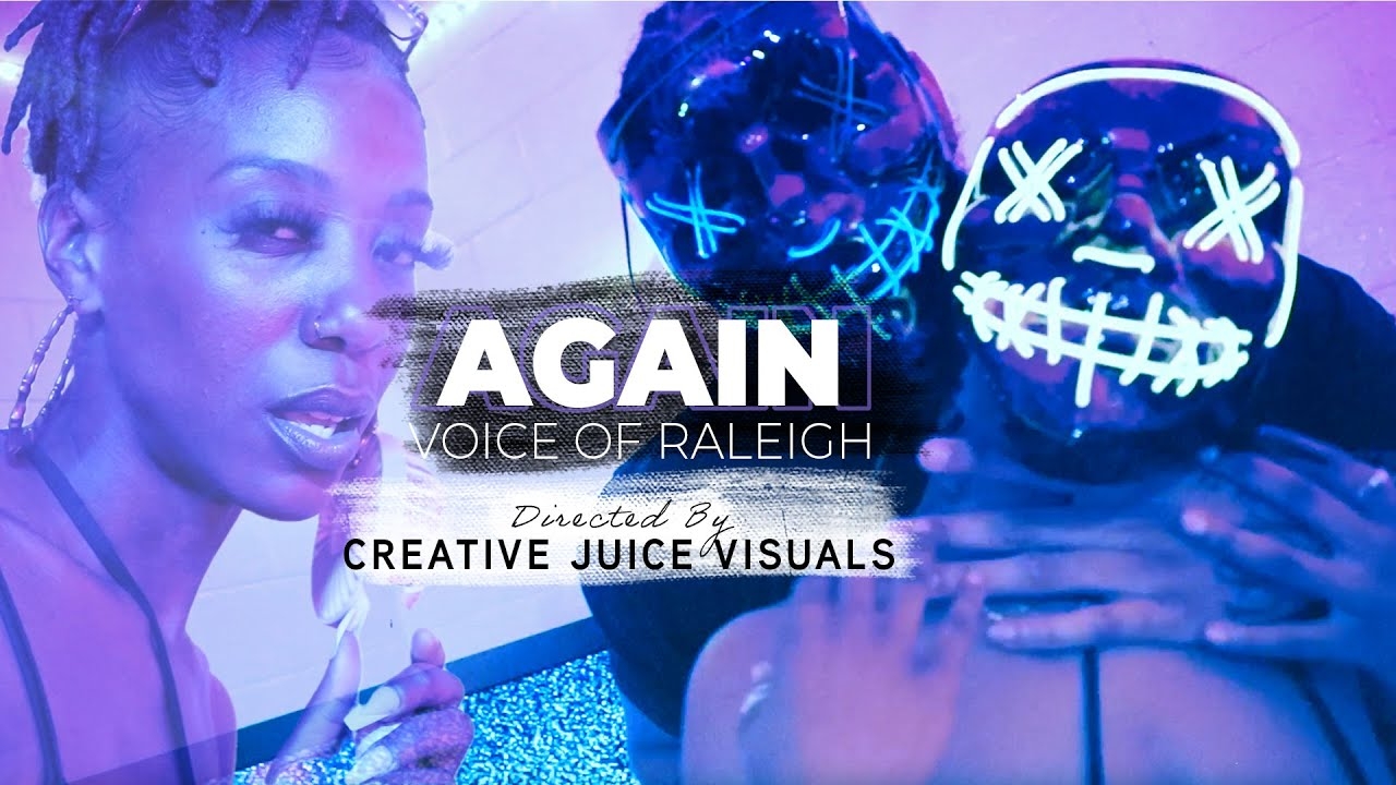 Voice of Raleigh: Again Official Music Video