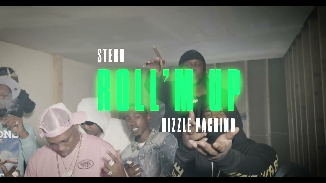 Stebo - Roll"M Up ft. Rizzle Pachino  (Official Music Video)