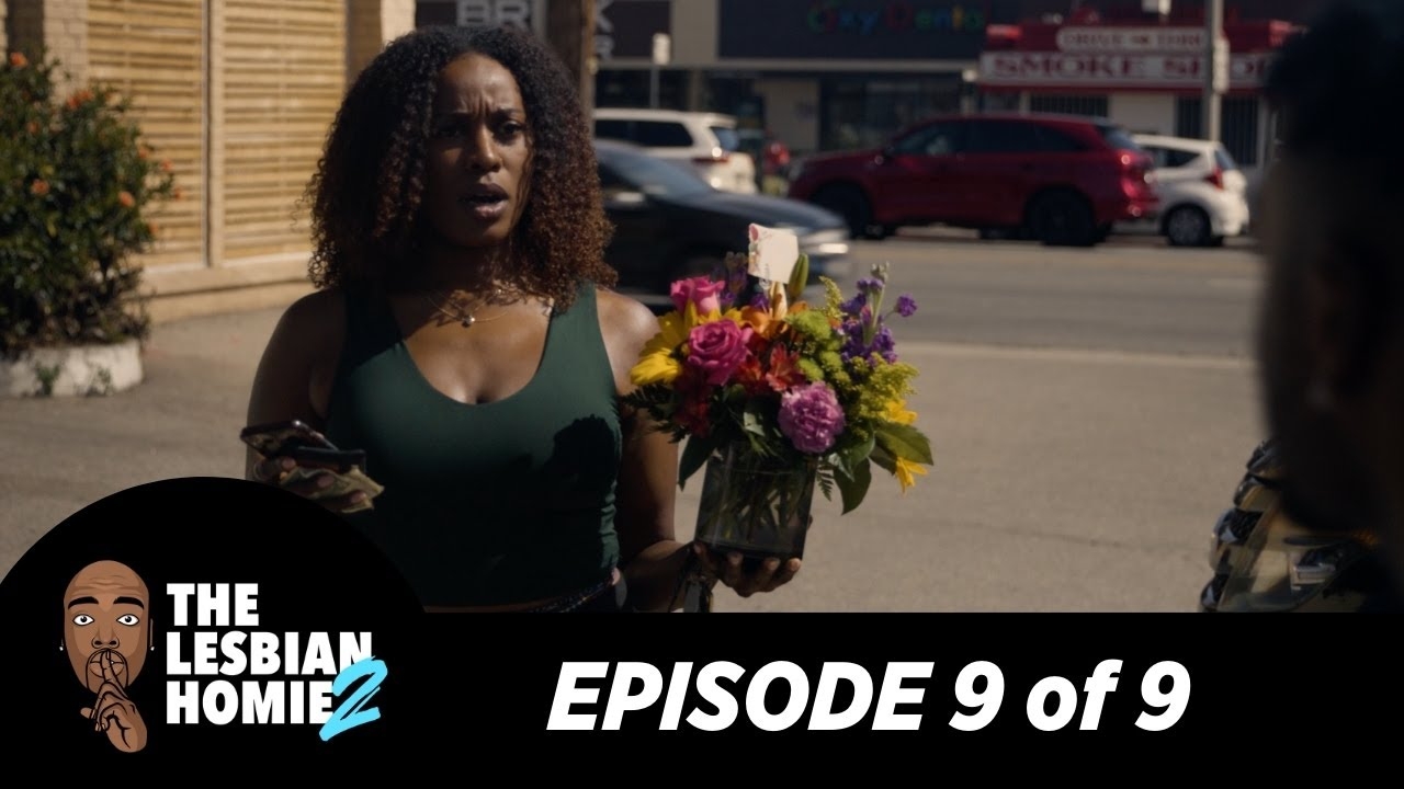 "The Lesbian Homie S2 EP. 9" | @Bigg Jah