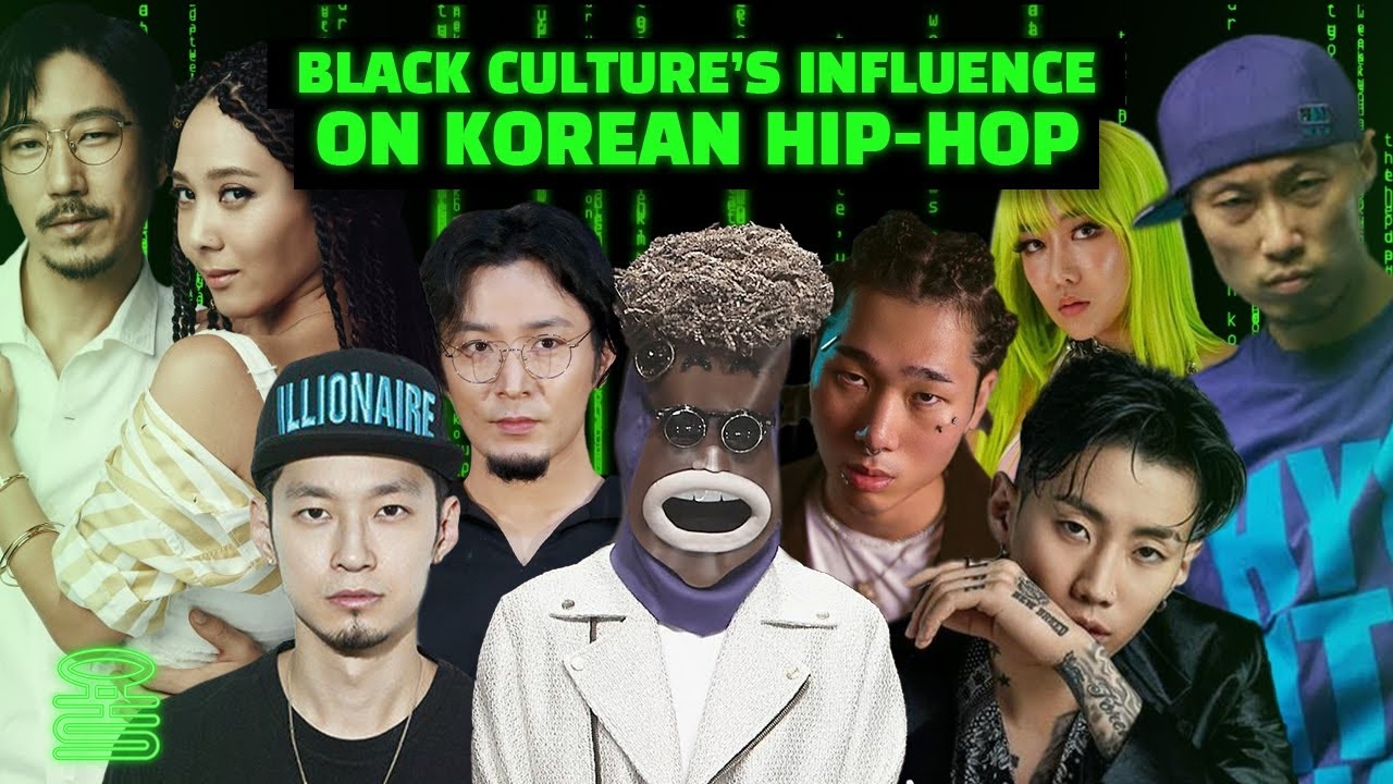 BLACK CULTURE'S INFLUENCE ON KOREAN HIP-HOP : THE GOOD, THE BAD, THE FANS