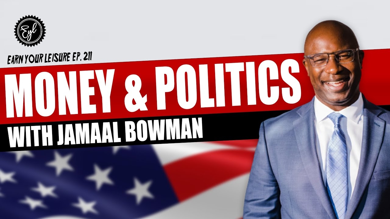 Money in Politics, Reparations, & How the Goverment Works with Jamaal Bowman