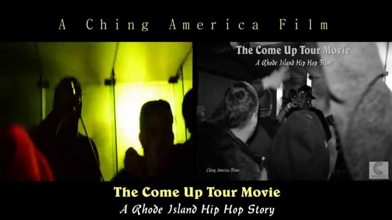 2014 The Come Up Tour Movie(Snippet) - "A Rhode Island Hip Hop Story" | Shot by Ching America