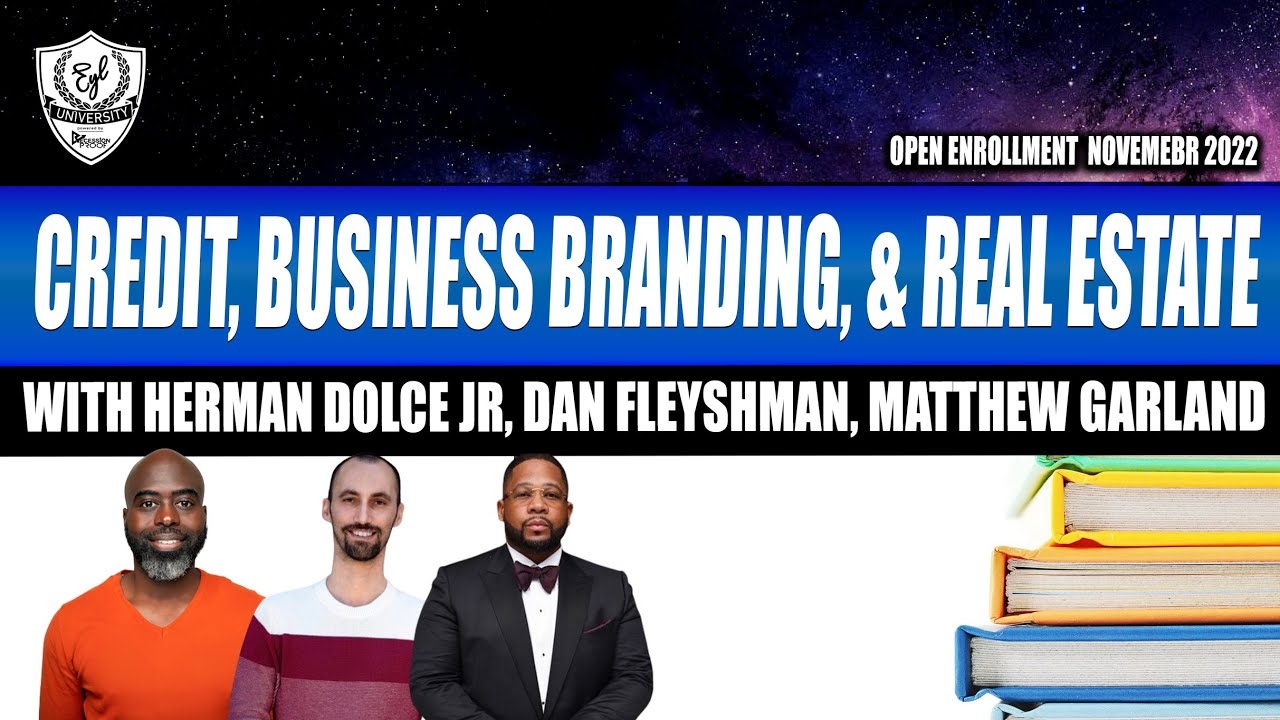 Credit, Business Branding, & Real Estate