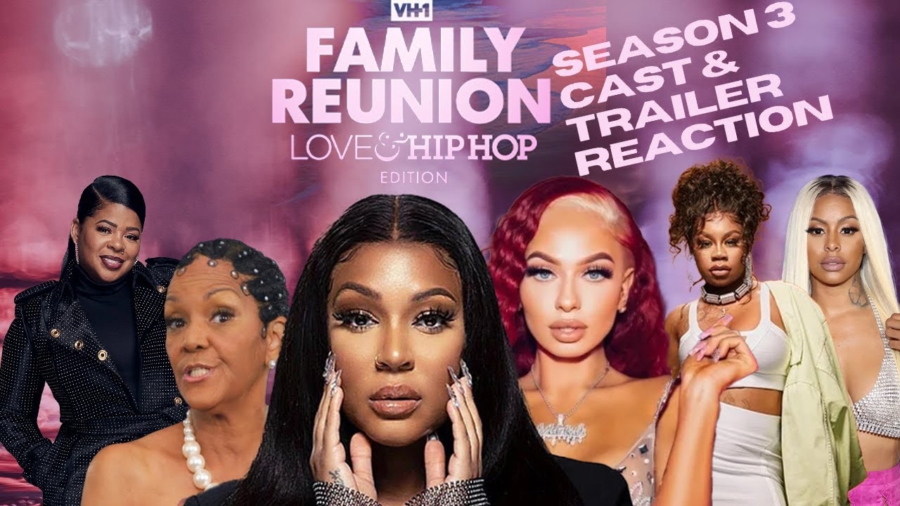 VH1 Family Reunion: Love & Hip Hop Edition Season 3 Cast & Trailer Reaction